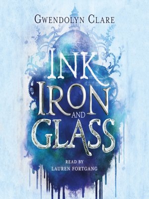 cover image of Ink, Iron, and Glass